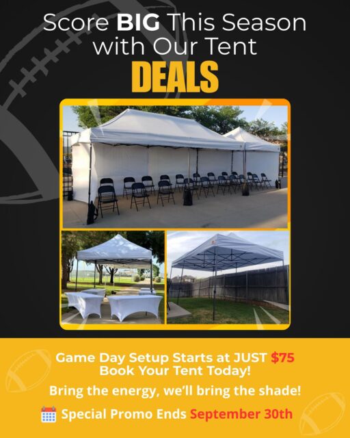 🔝Score BIG this season with our tent DEALS 🏈

Game Day Setup Starts at JUST $75!

This September, make your game day unforgettable with a limited-time offer, perfect for tailgates, fan zones, vendor booths, or any football celebration that needs shade and style.

Bring the energy, we’ll bring the shade! 😎

📅 Special Promo Ends September 30th
Call us at 972-793-8515 and get your quotation today!