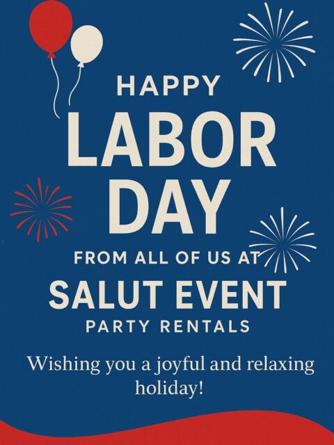 Today we honor the hard work, dedication, and spirit that bring people together. Whether you’re celebrating with family, friends, or community, we’re grateful to help create the moments that matter most. 💙

Wishing you a joyful and relaxing holiday!
#SalutEvent #PartyRentals #LaborDayCelebration